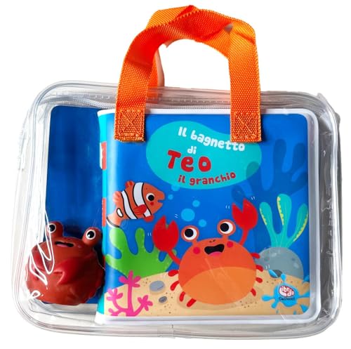 Il Bagnetto Di Teo Il Granchio. Impermealibri. Ediz. A Colori. Con Pupazzetto