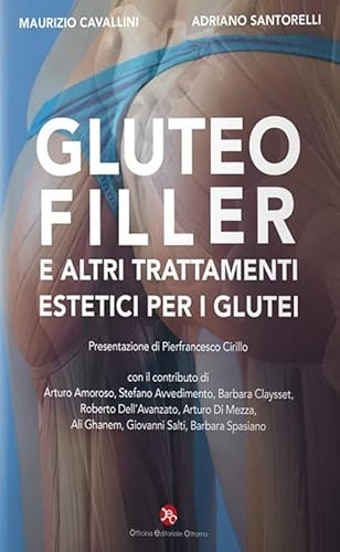 Gluteofiller. E Altri Trattamenti Estetici Per I Glutei