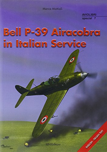 Bell P-39 Airacobra In Italian Service: 7