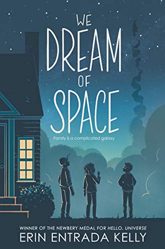 We Dream Of Space: A Newbery Honor Award Winner