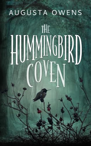 The Hummingbird Coven