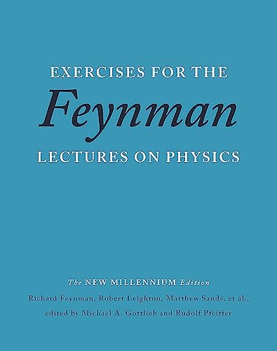 Exercises For The Feynman Lectures On Physics