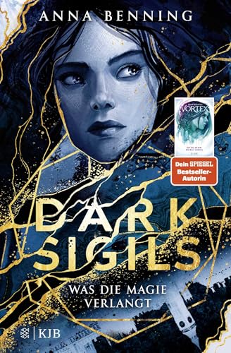 Dark Sigils – Was Die Magie Verlangt: Band 1 | Deutsche Ausgabe