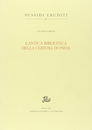 L'Antica Biblioteca Della Certosa Di Pavia