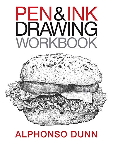 Pen And Ink Drawing Workbook: Volume 2
