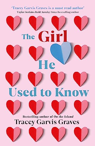 The Girl He Used To Know: The Most Surprising And Unexpected Romance Of 2022