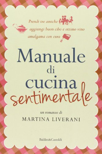 Manuale Di Cucina Sentimentale