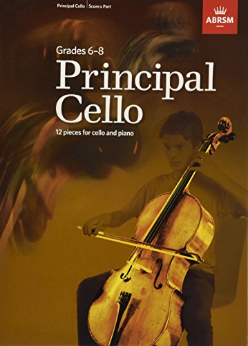 Principal Cello: 12 Pieces For Cello And Piano, Grades 6-8