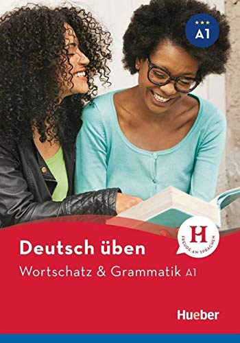 Deutsch Üben: Wortschatz & Grammatik A1 [Lingua Tedesca]