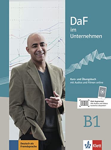 Daf Im Unternehmen. B1. Per Le Scuole Superiori: Kurs- Une Ubungsbuch