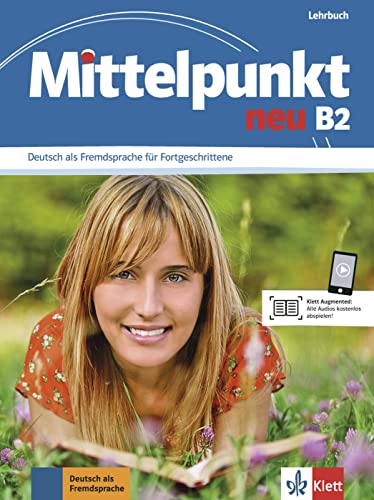 Mittelpunkt Neu B2. Lehrbuch [Lingua Tedesca]: Lehrbuch B2