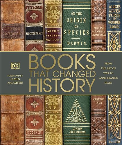 Books That Changed History: From The Art Of War To Anne Frank'S Diary