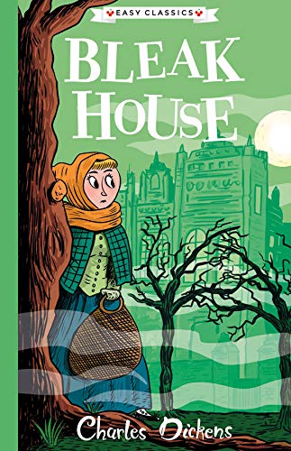 Charles Dickens: Bleak House (Easy Classics): The Charles Dickens Children'S Collection (Easy Classics)