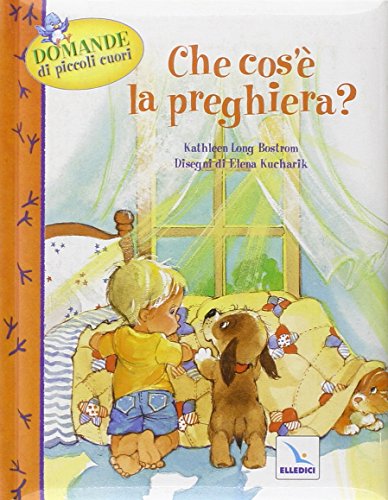Che Cos'È La Preghiera? Domande Di Piccoli Cuori