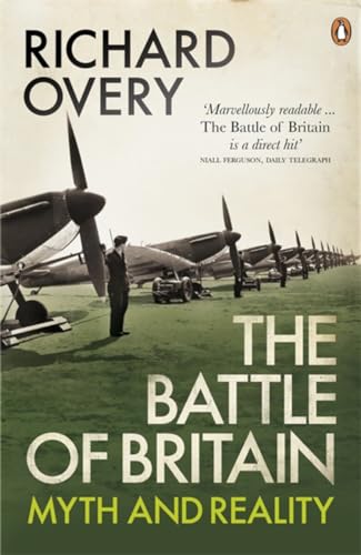 The Battle Of Britain: Myth And Reality