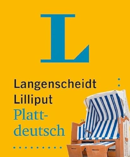 Langenscheidt Lilliput Plattdeutsch: Plattdeutsch-Hochdeutsch / Hochdeutsch-Plattdeutsch Im Miniformat