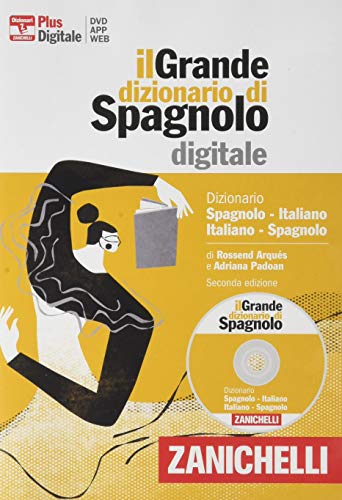 Il Grande Dizionario Di Spagnolo. Dizionario Spagnolo-Italiano, Italiano-Español. Dvd-Rom. Con Contenuto Digitale (Fornito Elettronicamente)