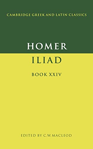 Homer: The Iliad Book 24: Iliad Xxiv