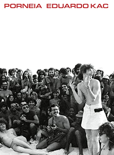 Porneia: Movimento De Arte Porno / Porn Art Movement; 1980-1982