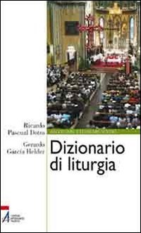 Dizionario Di Liturgia