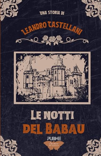 Le Notti Del Babau: Racconti Di Horror Ecosostenibile (Segreti In Giallo)