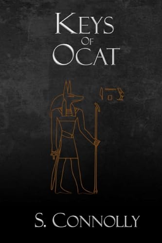 Keys Of Ocat: A Grimoire Of Daemonolatry Nygromancye: 3