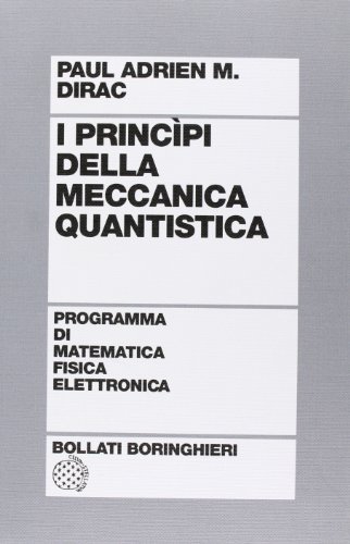 I Principi Della Meccanica Quantistica
