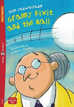 Granny Fixit And The Ball: Granny Fixit And The Ball + Downloadable Audio