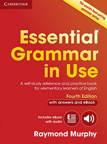 Essential Grammar In Use With Answers And Interactive Ebook: A Self-Study Reference And Practice Book For Elementary Learners Of English [Lingua Ingle