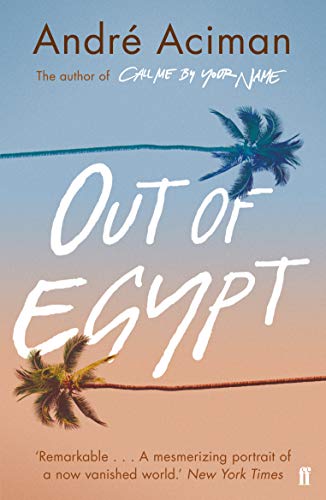 Out Of Egypt: A Memoir