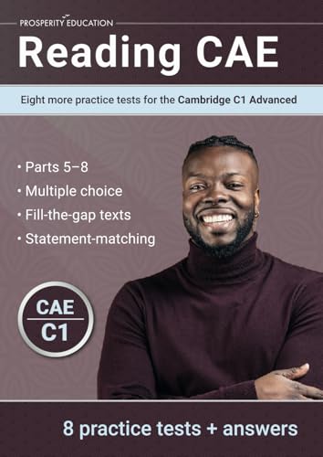 Reading Cae: Eight More Practice Tests For The Cambridge C1 Advanced