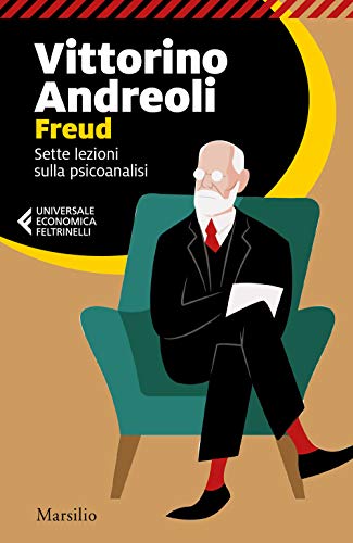Freud. Sette Lezioni Sulla Psicoanalisi