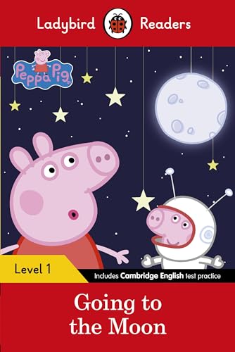 Ladybird Readers Level 1 - Peppa Pig - Peppa Pig Going To The Moon (Elt Graded Reader)