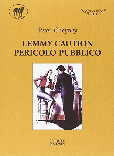 Lemmy Caution. Pericolo Pubblico