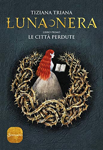 Le Città Perdute. Luna Nera (Vol. 1)
