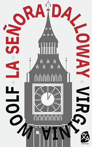 La Señora Dalloway: Nueva Traducción Al Español: Nueva Traduccion Al Espanol: 3