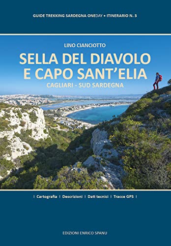 Sella Del Diavolo E Capo Sant'Elia. Cagliari. Sud Sardegna. Ediz. Plastificata