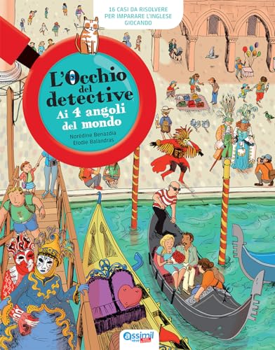 L'Occhio Del Detective. Ai 4 Angoli Del Mondo. Con Altro Formato Audio