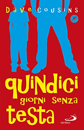 Quindici Giorni Senza Testa