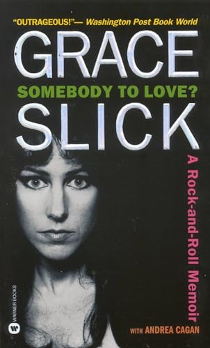 Somebody To Love?: A Rock-And-Roll Memoir [Lingua Inglese]