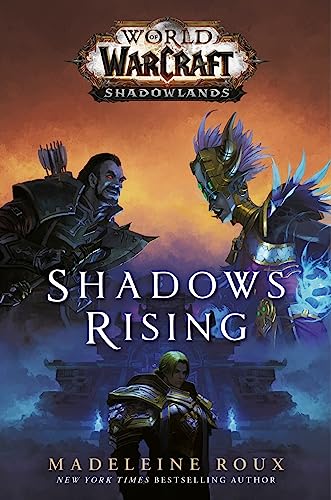 World Of Warcraft: Shadows Rising: 3