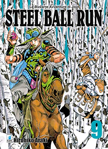 Steel Ball Run. Le Bizzarre Avventure Di Jojo (Vol. 9)