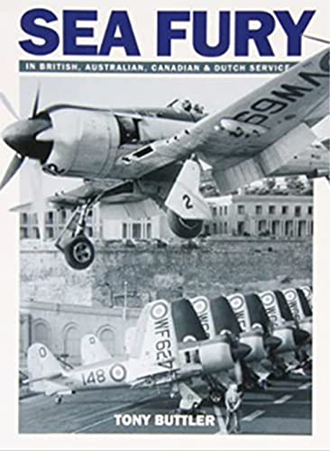 Sea Fury: In British, Australian, Canadian, And Dutch Service