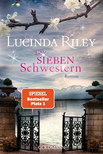 Die Sieben Schwestern: Roman - Die Sieben Schwestern 1 [Lingua Tedesca]: Roman - Die Sieben Schwestern Band 1