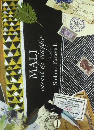 Mali. Carnet Di Viaggio. Ediz. Illustrata