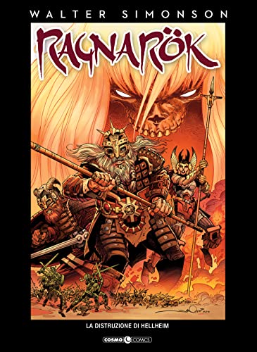 La Distruzione Di Hellheim. Ragnarök: Vol. 3