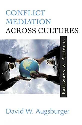 Conflict Mediation Across Cultures: Pathways And Patterns