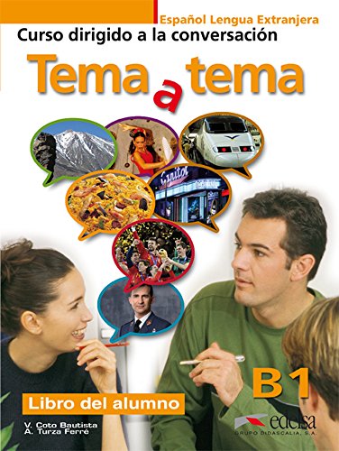 Tema Y Tema Niveau B1. Libro Del Alumno [Lingua Spagnola]: Libro Del Alumno (B1)