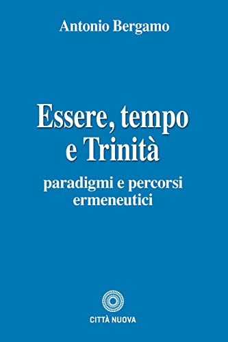 Essere, Tempo E Trinità