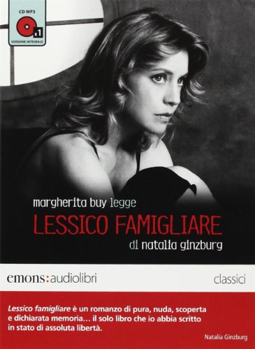 Lessico Famigliare Letto Da Margherita Buy. Audiolibro. Cd Audio Formato Mp3. Ediz. Integrale